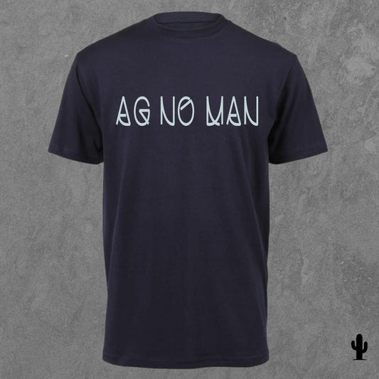 Ag No Man - Tshirt