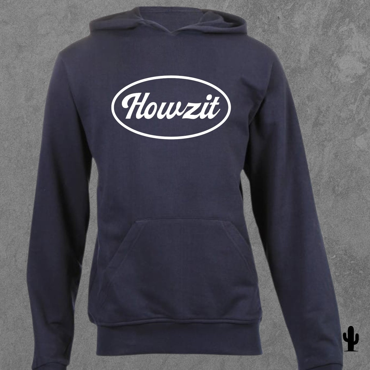 Howzit - Hoodie