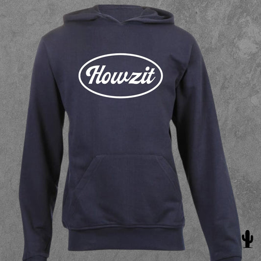 Howzit - Hoodie