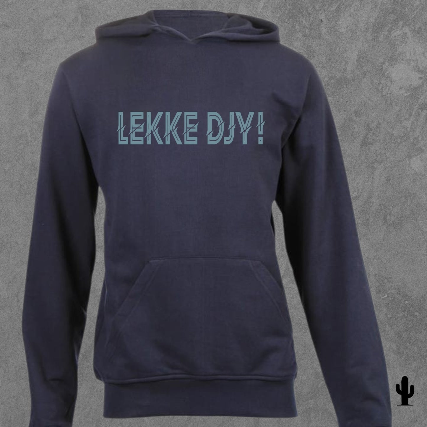 Lekke Djy! - Hoodie