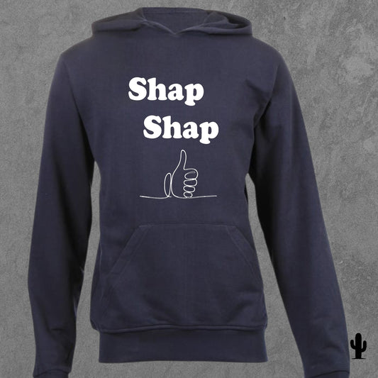 Shap Shap - Hoodie