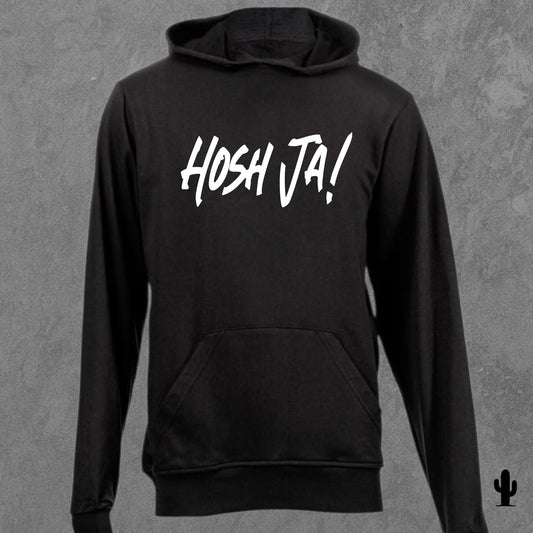 Hosh Ja! - Hoodie