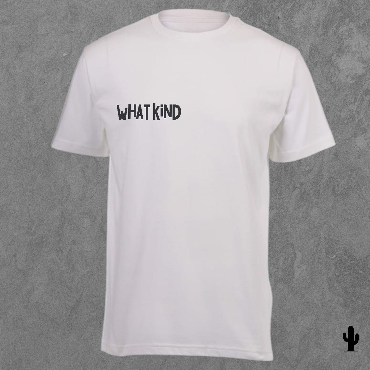 What Kind - Tshirt