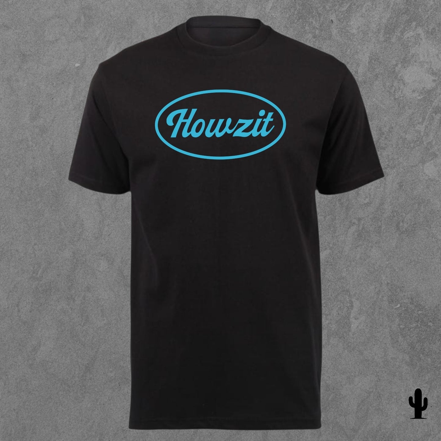 Howzit - Tshirt