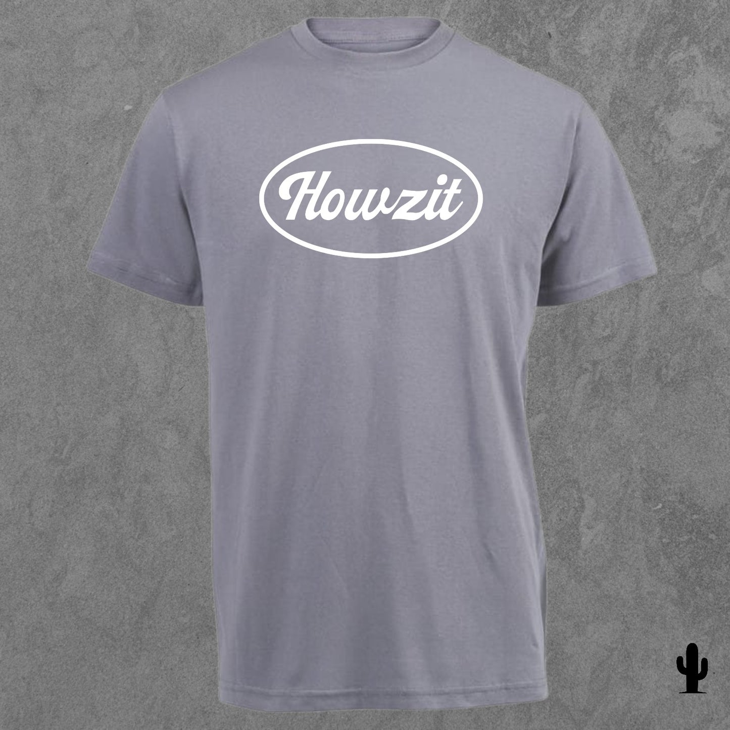 Howzit - Tshirt