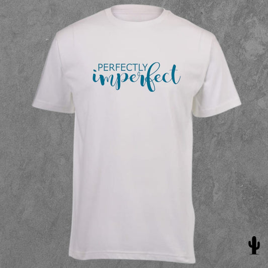 Perfectly Imperfect - Tshirt