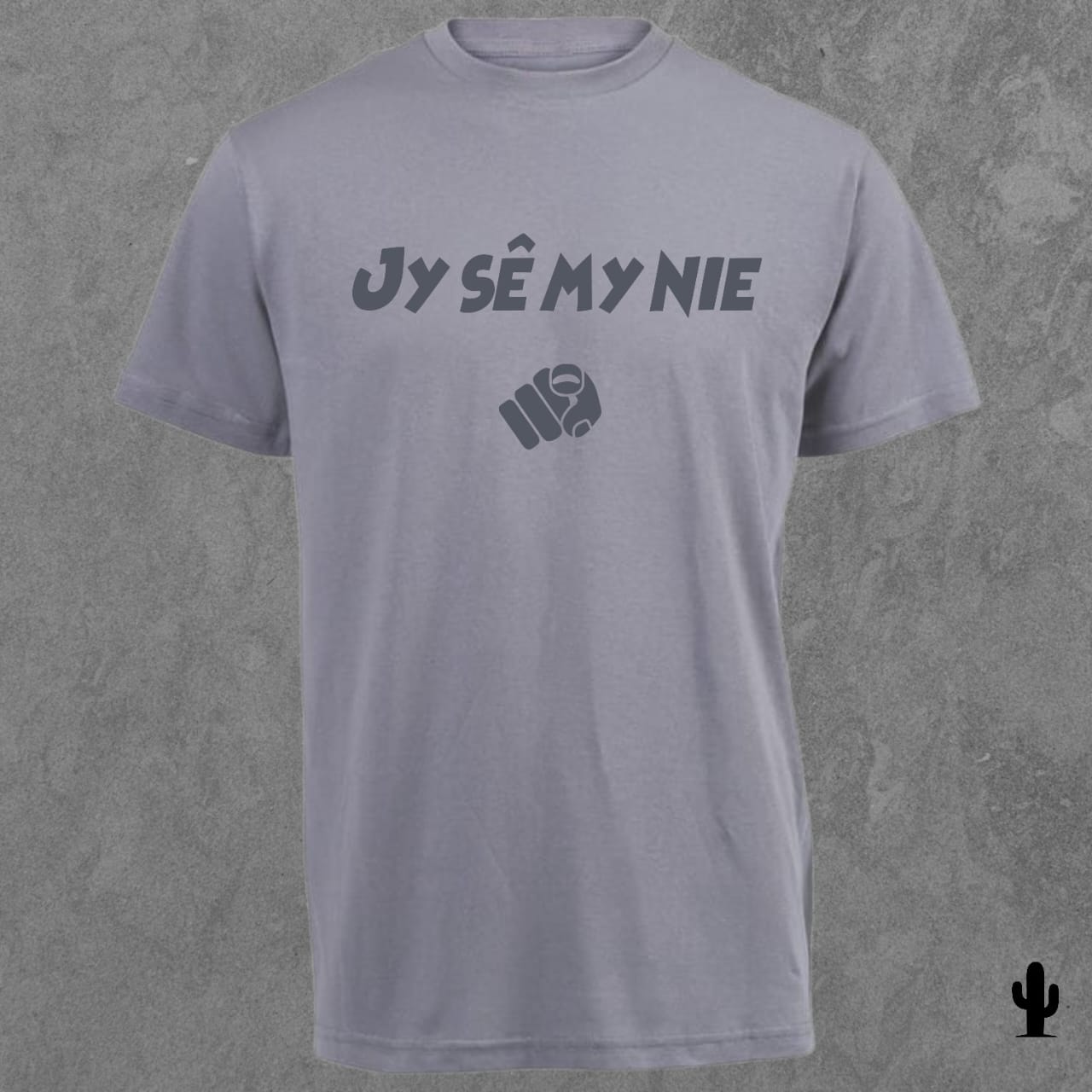 Jy sê my nie - Tshirt